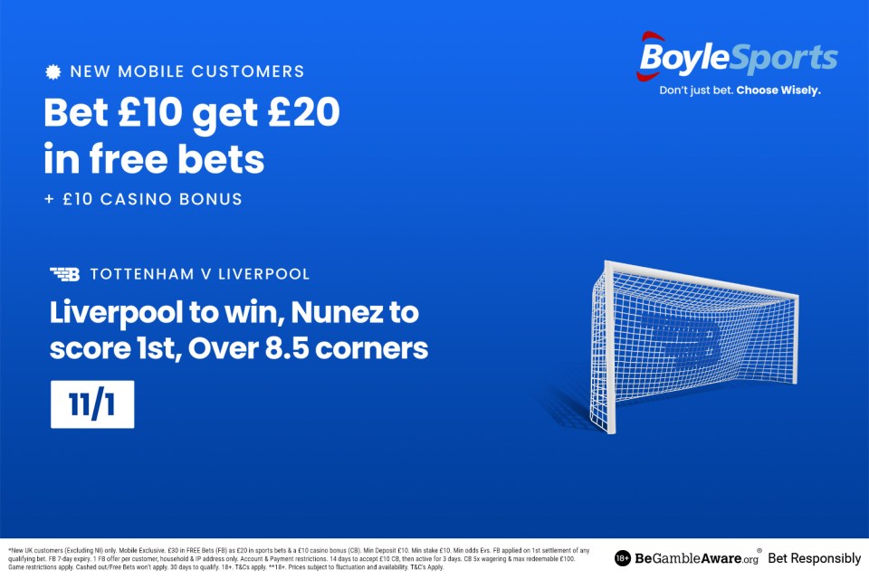 Tottenham vs Liverpool: Get £20 in free bets and £10 bonus with BoyleSports, plus 11/1 Darwin Nunez price boost