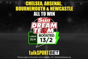 Premier League – talkSPORT BET boost: Get Chelsea, Arsenal, Bournemouth and Newcastle all to win at 13/2