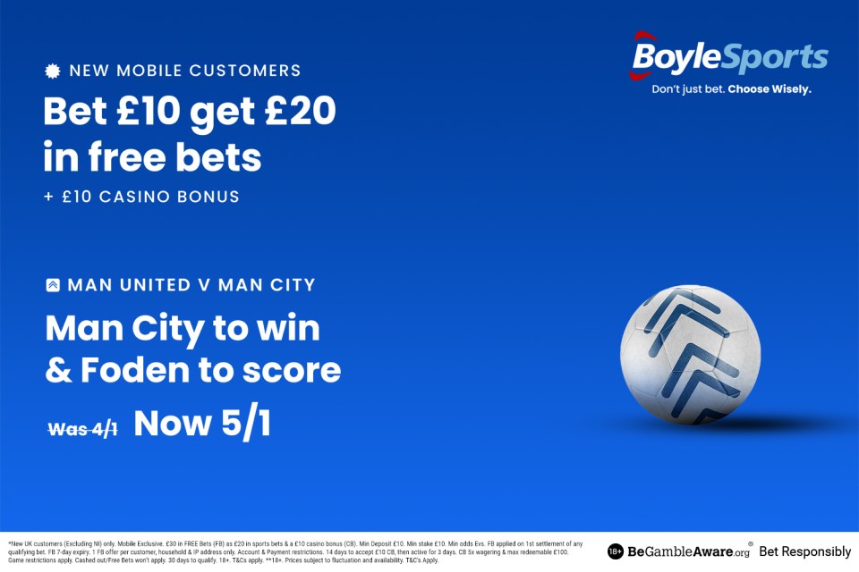 Man Utd vs Man City: Get £20 in free bets and £10 casino bonus with BoyleSports, plus 5/1 Phil Foden offer