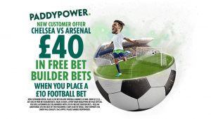 Chelsea vs Arsenal: Back our 25/1 Bet Builder tip, plus get £40 in free bets with Paddy Power