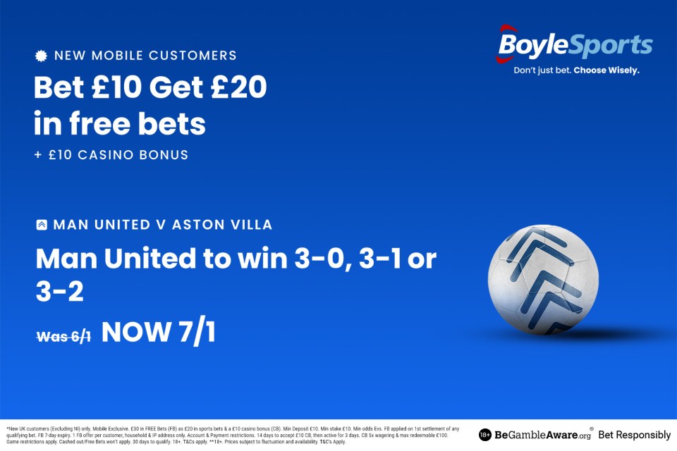 Man Utd vs Aston Villa: Get £20 in free bets and £10 casino bonus with BoyleSports, plus 7/1 price boost