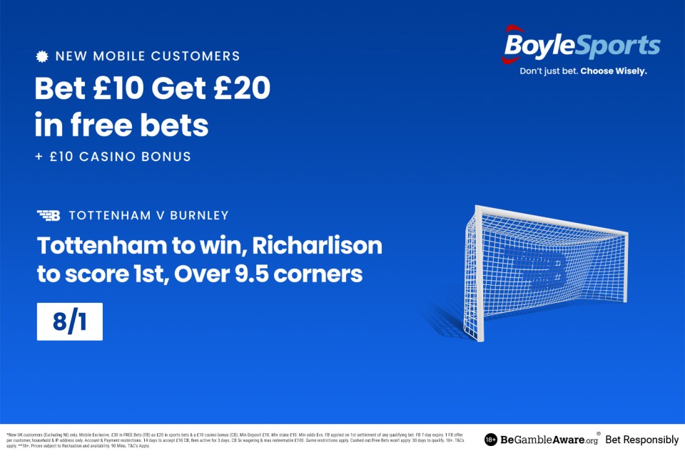 Tottenham vs Burnley: Get £20 free bets and £10 casino bonus with BoyleSports, plus 8/1 price boost