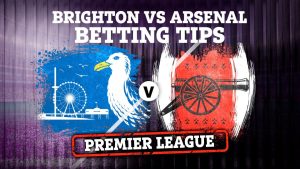 Brighton vs Arsenal preview: Best free betting tips, odds and predictions