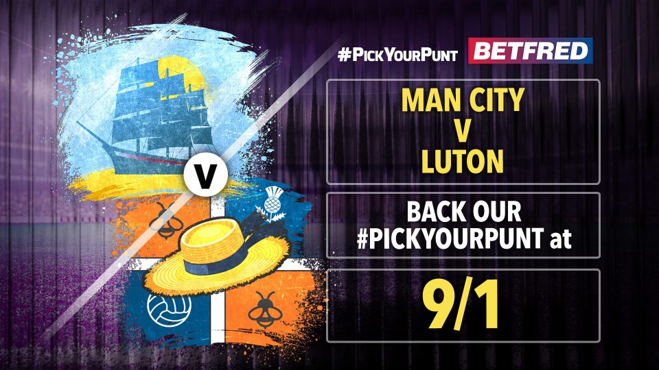 Man City vs Luton tips: Back our 9/1 #PickYourPunt for Premier League clash with Betfred