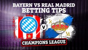 Bayern vs Real Madrid preview: Best free betting tips, odds and predictions for colossal Champions League semi final