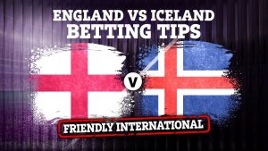 England vs Iceland preview: Free betting tips, odds and predictions for friendly international