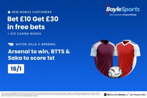 Aston Villa vs Arsenal: Get £30 in free bets and £10 casino bonus, plus Gunners price boost with BoyleSports