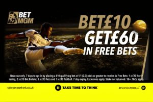 Football offer: Get £60 in free bets when you stake £10 with BetMGM