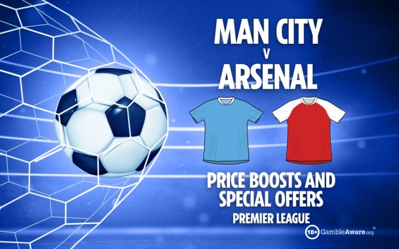 Manchester City vs Arsenal odds: Price boosts and specials offers for Premier League showdown