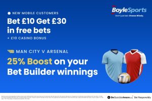 Man City vs Arsenal: Get £30 in free bets and £10 casino bonus, plus 25% win boost with BoyleSports