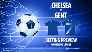 Chelsea vs Gent preview: Best free betting tips, odds and predictions for Conference League clash