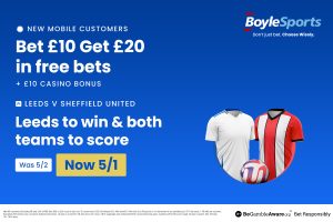 Leeds vs Sheffield United: Get £20 in free bets and £10 casino bonus with BoyleSports, plus 5/1 price boost