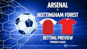 Arsenal vs Nottingham Forest preview: Best free betting tips, odds and predictions