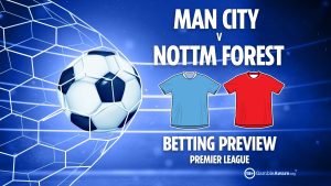 Man City vs Nottingham Forest preview: Best free betting tips, odds and predictions